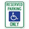 Signmission W/ NY Compliance Reserved Parking W/ Access Icon Heavy-Gauge Alum Parking, 18" x 24", A-1824-22698 A-1824-22698 - alternate 1